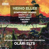 Estonian National Symphony Orchestra - Olari Elts - Eller: Symphonic Poems - Night Calls - White Night - Twil (CD)