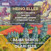 Baiba Skride - Estonian National Symphony Orchestr - Eller: Violin Concerto In B Minor - Symphonic Legend - Fa (CD)