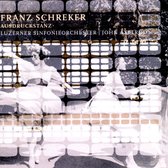 Luzerner Sinfonieorchester, John Axelrod - Schreker: Ausdruckstanz (CD)