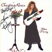 Kim Perry - Cheatin' Roses (CD)