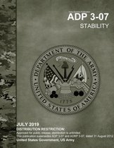 Army Doctrine Publication ADP 3-07 Stability July 2019