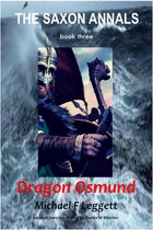 The Saxon Annals 3 - Dragon Osmund