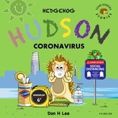 Hedgehog Hudson - Coronavirus