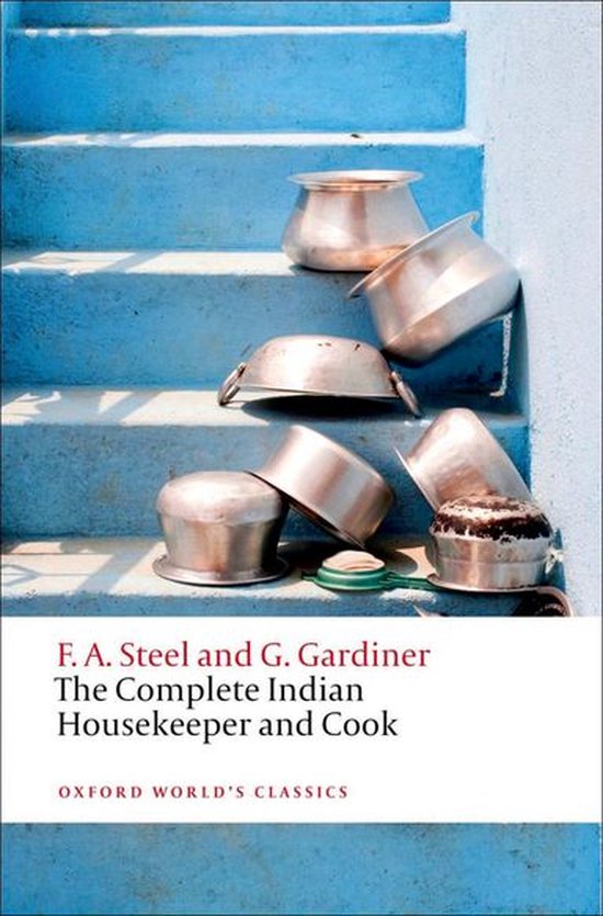 Oxford World's Classics - The Complete Indian Housekeeper and Cook