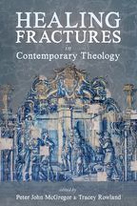 Boek cover Healing Fractures in Contemporary Theology van  (Onbekend)