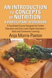 An Introduction to Concepts of Nutrition: a Participant Workbook