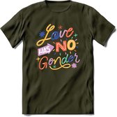 Love Has No Gender | Pride T-Shirt | Grappig LHBTIQ+ / LGBTQ / Gay / Homo / Lesbi Cadeau Shirt | Dames - Heren - Unisex | Tshirt Kleding Kado | - Leger Groen - L