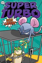 Super Turbo: The Graphic Novel - Super Turbo Gets Caught