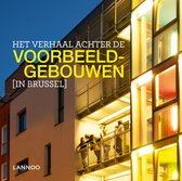 Het verhaal achter de voorbeeldgebouwen (in Brussel)