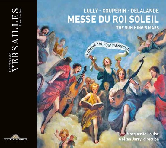 Marguerite Louise Ensemble - Gaetan Jarry - Messe Du Roi Soleil - The Sun King's Mass (CD)