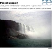 Arditti Quartet & Orchestre Philharmonique De Radio - Dusapin: Quatuor VI (Hinterland) & Quatuor VII (Opentime) (CD)