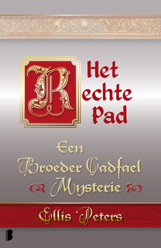 Een broeder Cadfael mysterie 16 - Het rechte pad - cover