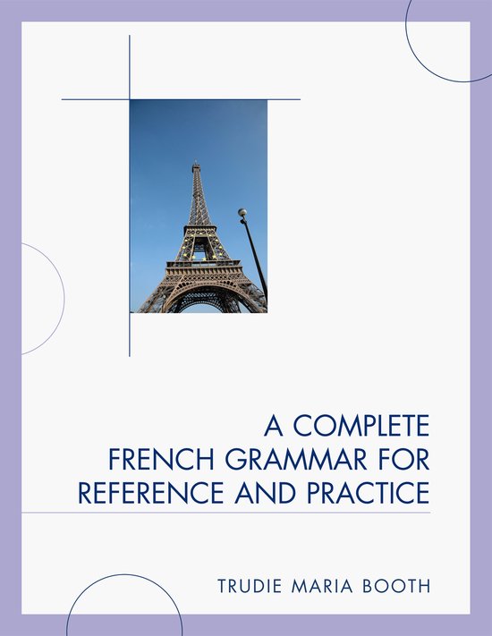 A Complete French Grammar for Reference and Practice - cover