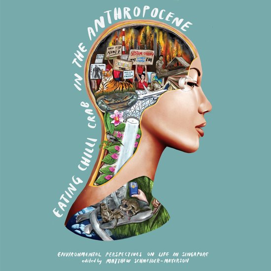 Eating Chilli Crab in the Anthropocene - cover