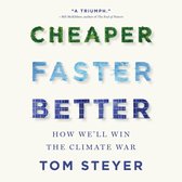 Cheaper, Faster, Better