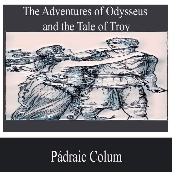 The Adventures of Odysseus and the Tale of Troy - cover