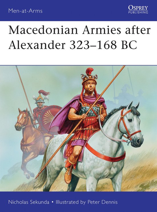Men At Arms 477 Macedonian Armies