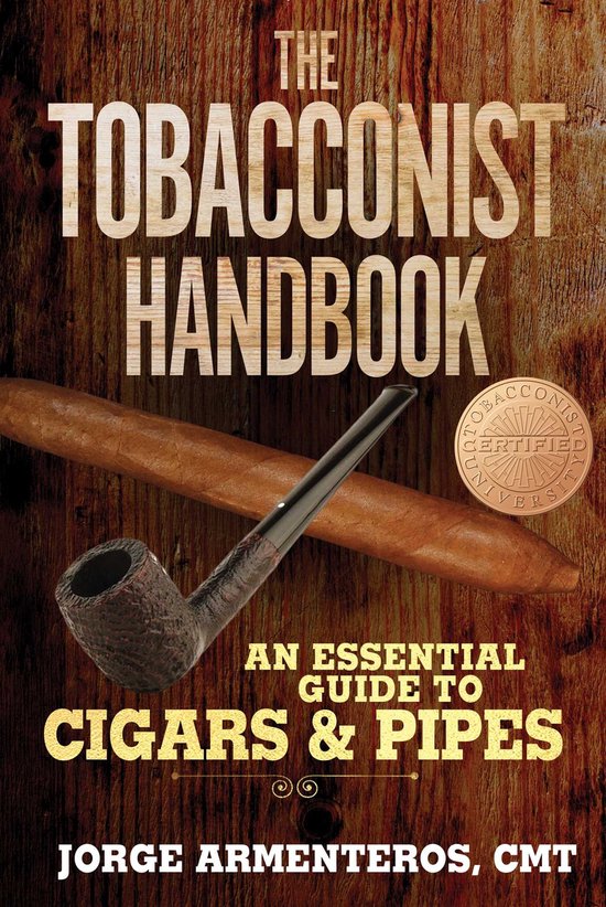 The Tobacconist Handbook An Essential Guide to Cigars  Pipes - cover