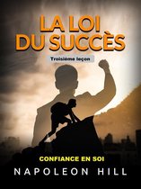 La Loi du Succès - Troisième leçon (Traduit)