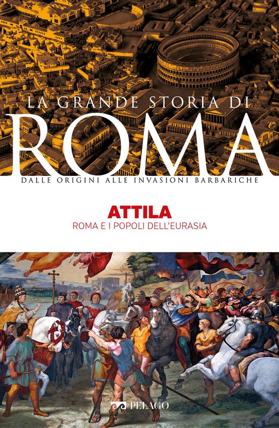 La Grande Storia di Roma - Attila - cover