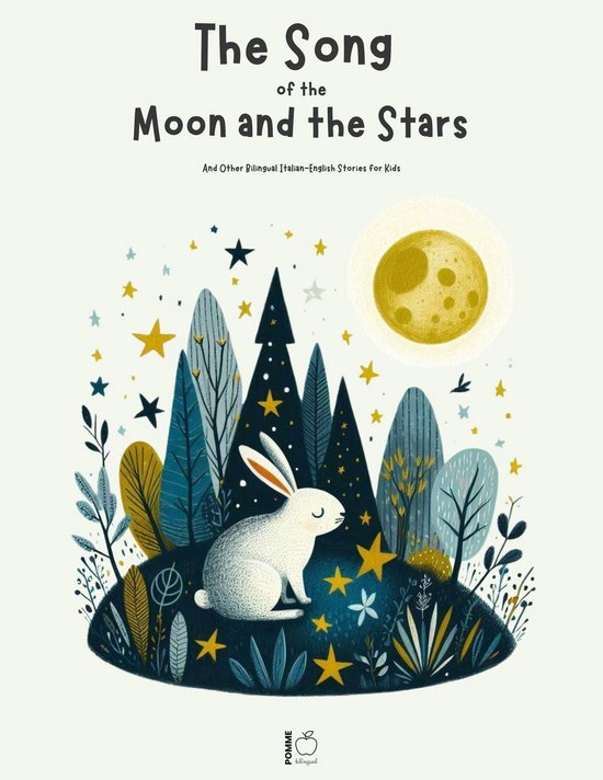 The Song Of The Moon And The Stars And Other Bilingual Itali ... - cover