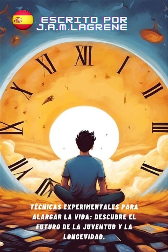 Técnicas Experimentales para Alargar la Vida: Descubre el F ... - cover