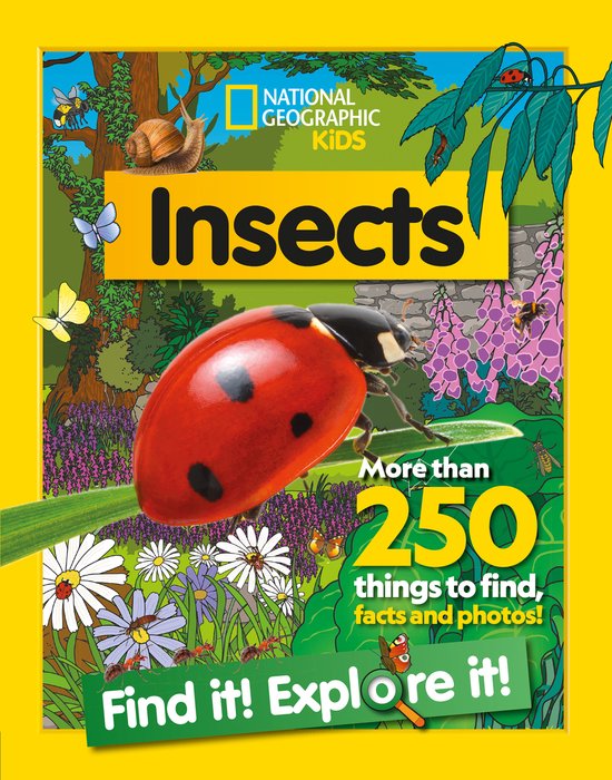 National Geographic Kids- Insects Find it! Explore it!