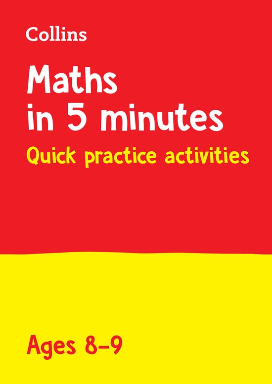 Collins Maths in 5 minutes, Quick practice activities, Leeftijd 8-9