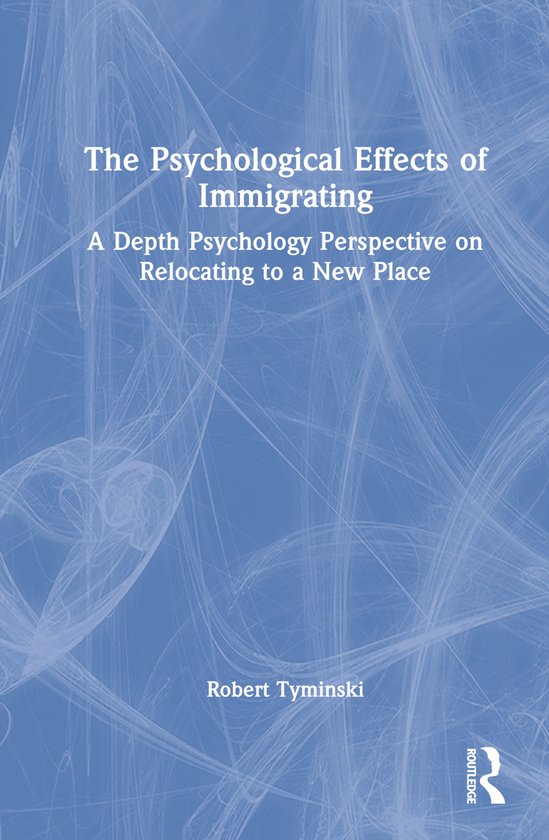 The Psychological Effects of Immigrating - cover