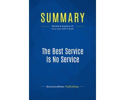 Summary: The Best Service Is No Service