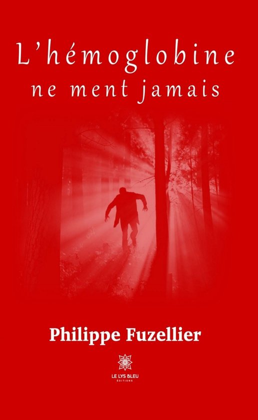 L’hémoglobine ne ment jamais - cover