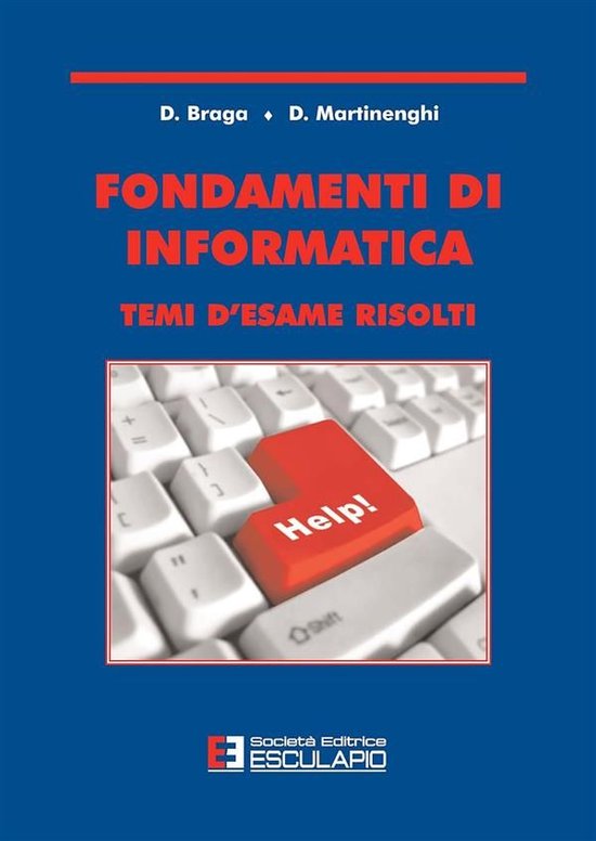 Fondamenti di Informatica. Temi d'esame risolti - cover
