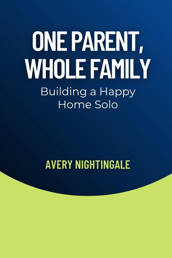 One Parent, Whole Family - cover