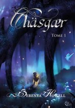 Chäsgaer 1 - Chäsgaer : Tome 1