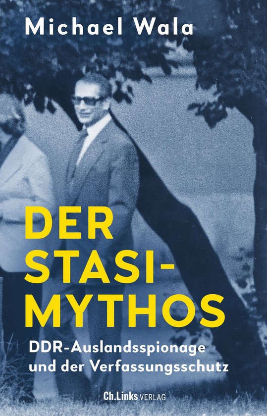 Der Stasi-Mythos - cover
