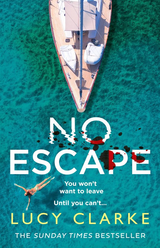 Boekomslag van "No Escape" met een zeilboot en een zwemmend persoon in turkoois water. Tekst: "NO ESCAPE"