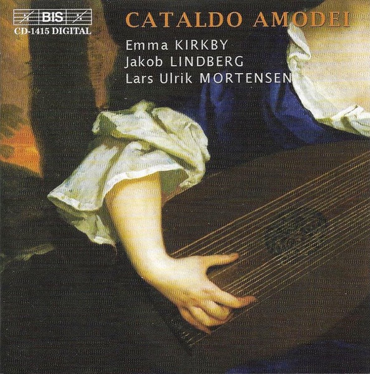 Lars Ulrik Mortensen, Emma Kirkby, Jakob Lindberg - Cataldo Amodei (CD)