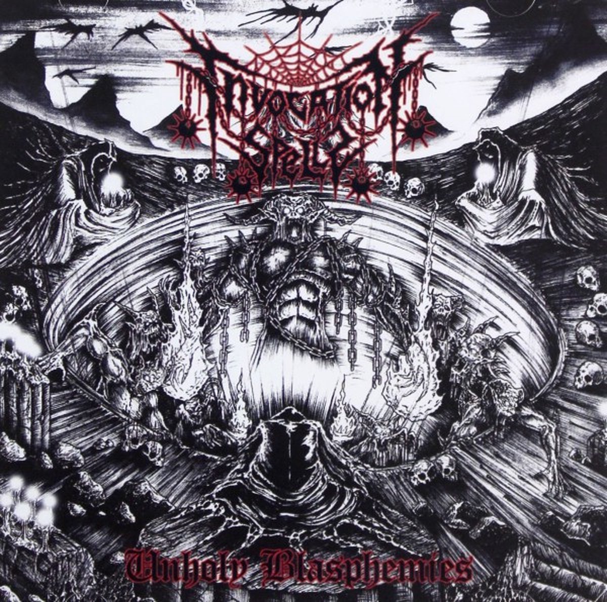 Invocation Spells: Unholy Blasphemies [CD]