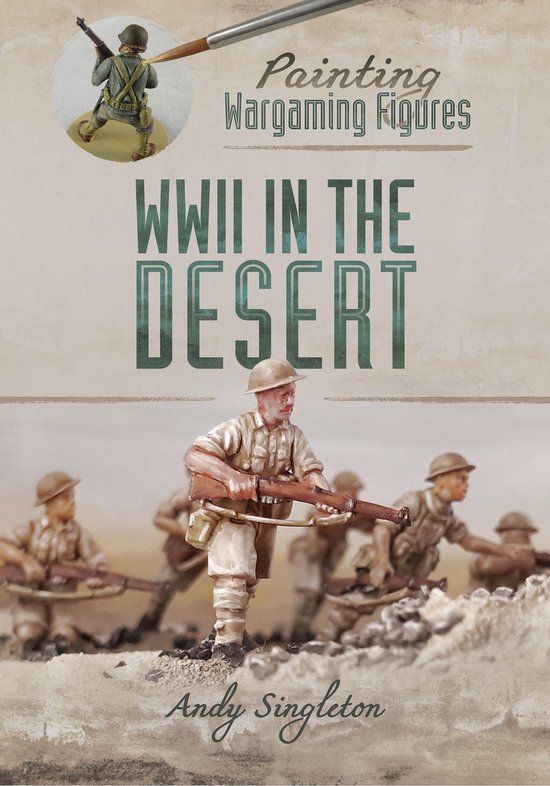 Painting Wargaming Figures - WWII in the Desert - cover