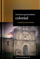 Transparente - Literatura guatemalteca colonial
