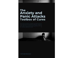 The Anxiety and Panic Attacks Toolbox of Cures