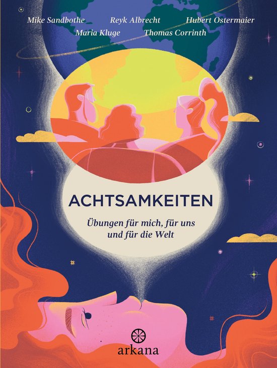 Achtsamkeiten - Übungen für mich, für uns und für die We ... - cover