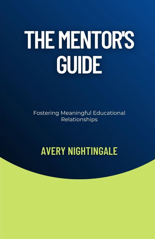 The Mentor's Guide