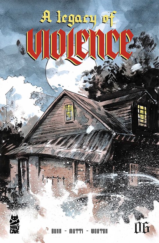 A Legacy of Violence 6 - A Legacy of Violence #6