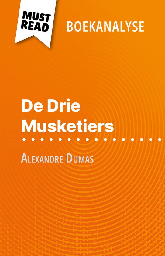 De Drie Musketiers van Alexandre Dumas (Boekanalyse) - cover