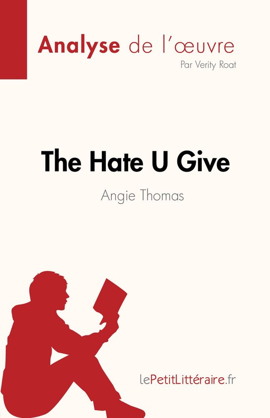 The Hate U Give : La haine qu'on donne de Angie Thomas (Anal ... - cover