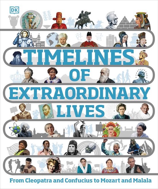 DK Children's Timelines - Timelines of Extraordinary Lives - cover
