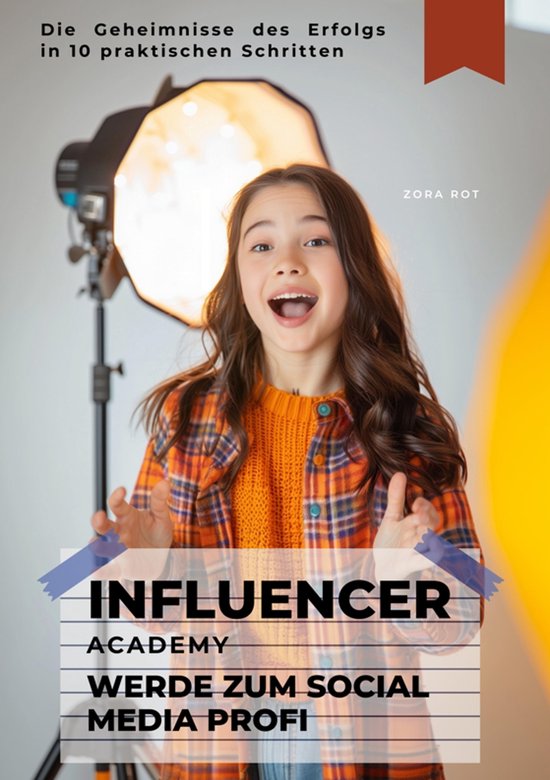 Influencer Academy: Werde zum Social Media Profi - cover