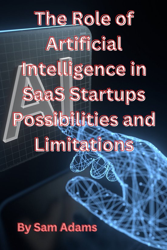 The Role of Artificial Intelligence in SaaS Startups Possibi ... - cover