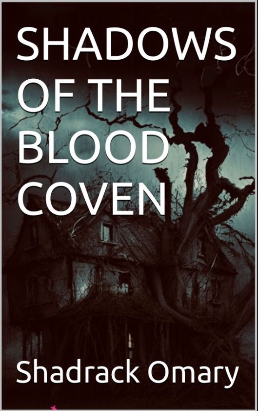 HOME OF HORRORS - SHADOWS OF THE BLOOD COVEN